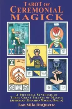 Image of Tarot of Ceremonial Magick by Lon Milo DuQuette