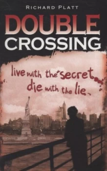 Image of Double Crossing by Richard Platt Hardback