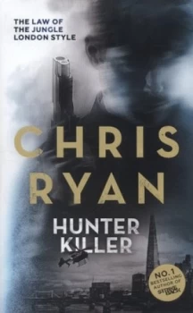 Image of Hunter Killer by Chris Ryan Hardback