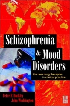 Image of Schizophrenia and Mood Disorders by Peter Buckley and John L Waddington Paperback
