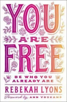 Image of You Are Free by Rebekah Lyons Paperback