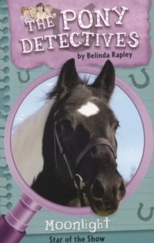Image of Moonlight Star of the Show by Belinda Rapley Paperback