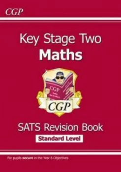 Image of Key Stage Two Maths. Sats Revision Book by Joanna Daniels Hardback