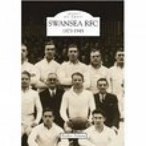 Image of Swansea Rugby Football Club 1873-1945 by Bleddyn Hopkins Paperback