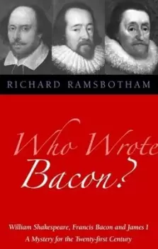 Image of Who Wrote Bacon? by Richard Ramsbotham