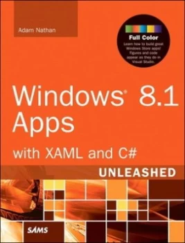 Image of Windows 8.1 Apps with Xaml and C Hash Unleashed by Adam Nathan Paperback