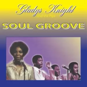 image of Soul Groove by Gladys Knight and The Pips CD Album