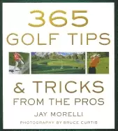 Image of 365 golf tips and tricks from the pros