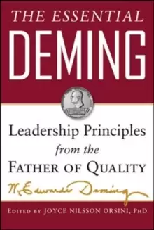 Image of The Essential Deming: Leadership Principles from the Father of Quality