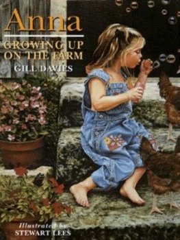 Image of Anna - Growing up on the Farm by Gill Davies and Stewart Lees Hardback