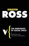 Image of emergence of social space rimbaud and the paris commune