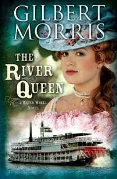 Image of The River Queen by Gilbert Morris Book