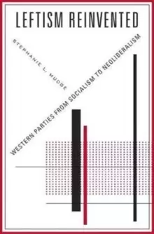 Image of Leftism Reinvented : Western Parties from Socialism to Neoliberalism
