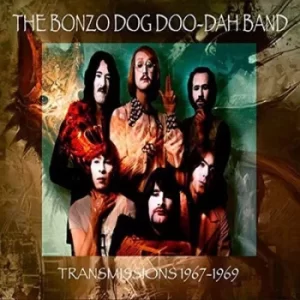 image of Transmissions 1967-1969 by The Bonzo Dog Doo Dah Band CD Album