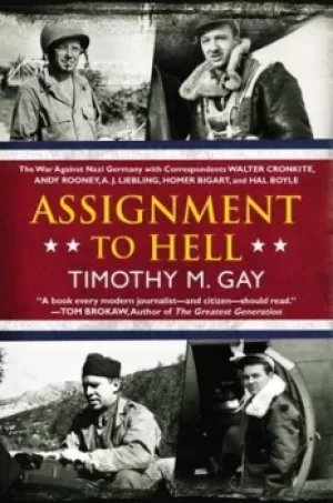 Image of Assignment to Hell by Timothy M. Gay
