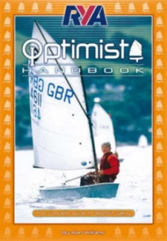 Image of Rya Optimist Handbook by Alan Williams and Royal Yachting Association Paperback
