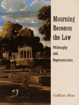 Image of Mourning Becomes the Law by Gillian Rose Paperback