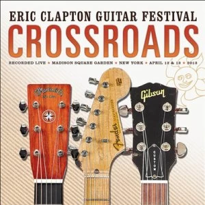 image of Crossroads Guitar Festival Live at Madison Square Garden New York April 12 & 13 2013 by Various Artists CD Album