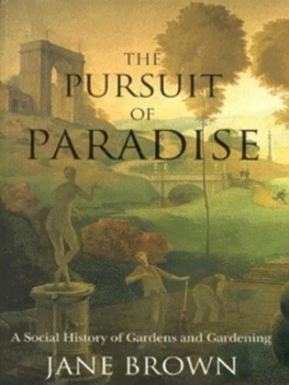 Image of The Pursuit of Paradise by Jane Brown Hardback