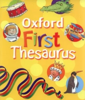 Image of Oxford First Thesaurus by Andrew Delahunty and Steve Cox Paperback