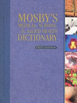 Image of Mosbys Medical Nursing and Allied Health Dictionary by Mosby Hardback
