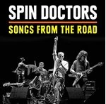 Image of Spin Doctors - Songs From the Road (Live Recording) (Music CD)