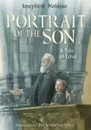 Image of Portrait of the Son : A Tale of Love