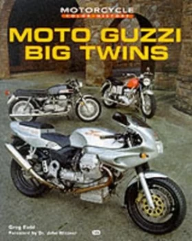 Image of Moto Guzzi Big Twins by Greg Field Book