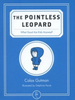 Image of The Pointless Leopard by Colas Gutman Book