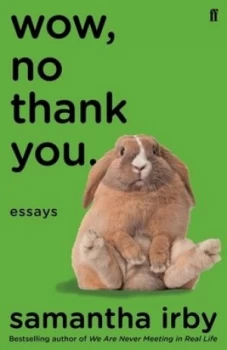Image of Wow no thank you by Samantha Irby