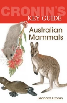 Image of Cronins Key Guide to Australian Mammals by Leonard Cronin Book