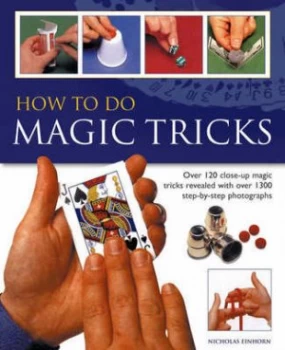 Image of How to Do Magic Tricks by Nicholas Einhorn and Nicholas Einhorn Paperback