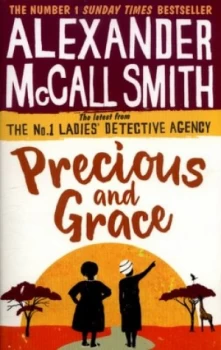 Image of Precious and Grace by Alexander Mccall Smith Book