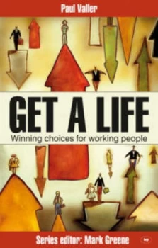 Image of Get a Life by Paul Valler Paperback