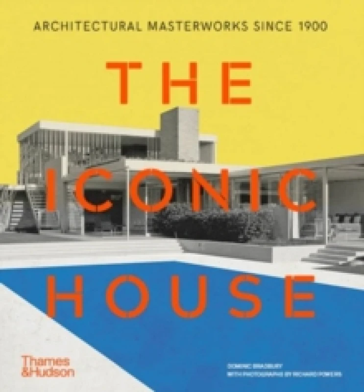 Image of The Iconic House. Paperback. By Dominic Bradbury Books