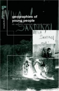 Image of Geographies of Young People by Stuart C Aitken Paperback
