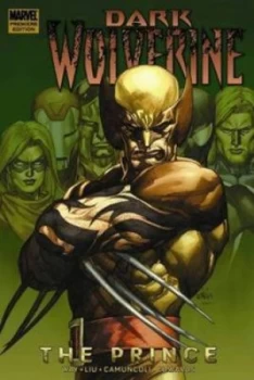 Image of Dark Wolverine. the Prince by Daniel Way Hardback