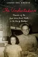 Image of undertaker a memoir of the first woman funeral director in the core of broo
