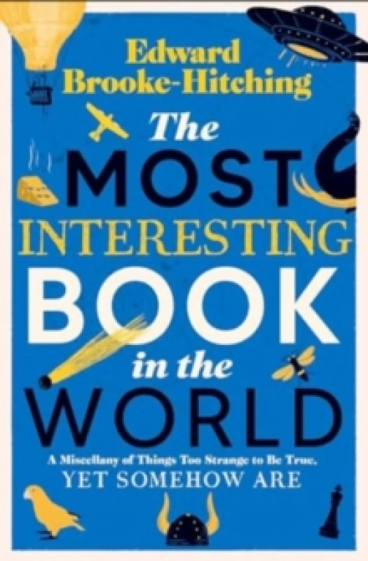 Image of The Most Interesting Book in the World Hardback