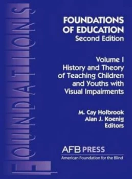 Image of Foundations of Education by M. Cay Holbrook and Alan J Koenig Book