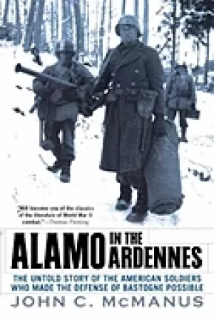 Image of alamo in the ardennes the untold story of the american soldiers who made th
