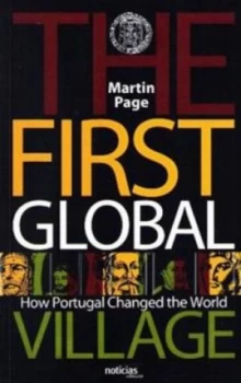 Image of The First Global Village by Martin Page Paperback