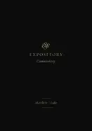Image of esv expository commentary matthew luke