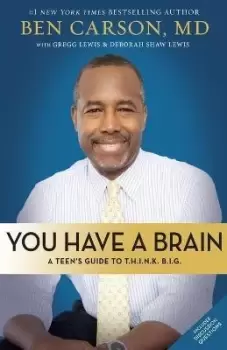 Image of You Have a Brain by Ben Carson, M.D.