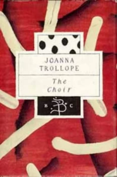 Image of The Choir by Joanna Trollope Book