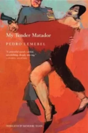 Image of My Tender Matador by Pedro Lemebel