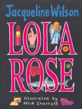 Image of Lola Rose by Nick Sharratt Paperback