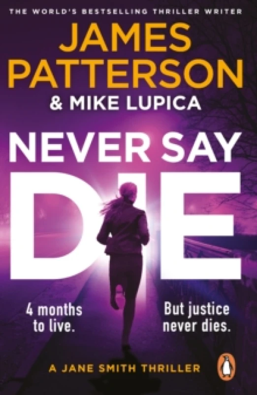 Image of Never Say Die : A Jane Smith Thriller Paperback / softback