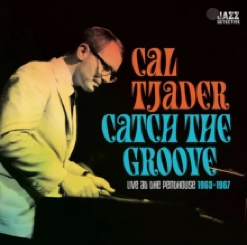 Image of Catch the Groove: Live at the Penthouse 1963-1967 Vinyl
