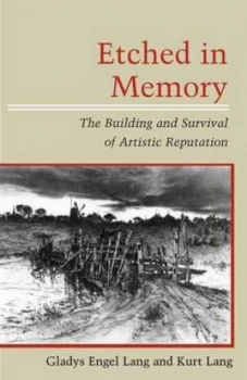 Image of Etched in Memory by Gladys Engel Lang Paperback